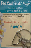 1” SWIVEL HOOK & D RING - (silver or black) purse hardware