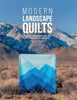 MODERN LANDSCAPE QUILTS - book