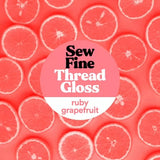 SEW FINE RUBY GRAPEFRUIT