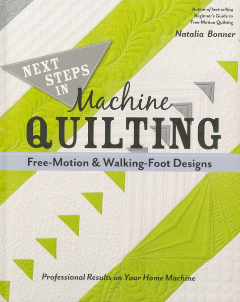 NEXT STEPS IN MACHINE QUILTING - machine quilting book